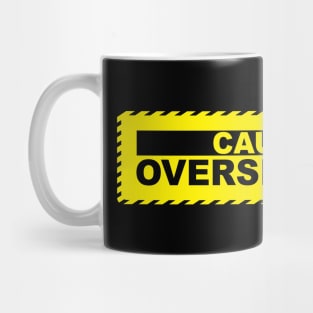 Caution: Oversize Load Mug